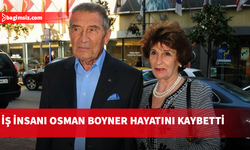 Türk teksil sektörünün öncü isimlerinden Osman Boyner hayatını kaybetti