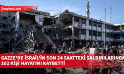 Gazze'de İsrail'in son 24 saatteki saldırılarında 102 kişi hayatını kaybetti