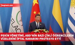 Pekin yönetimi, ABD'nin bazı Çinli öğrencilerin vizelerini iptal kararını protesto etti