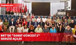 BRT'de "Sanat Güncesi 2" sergisi açıldı