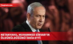 Netanyahu, Muhammed Sinvar'ın öldürüldüğünü iddia etti