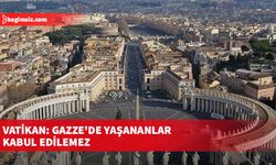 Vatikan: Gazze'de yaşananlar kabul edilemez