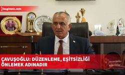 Çavuşoğlu: Düzenleme, eşitsizliği önlemek adınadır