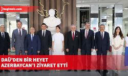 DAÜ’den bir heyet Azerbaycan’ı ziyaret etti