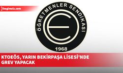 KTOEÖS, yarın Bekirpaşa Lisesi’nde grev yapacak