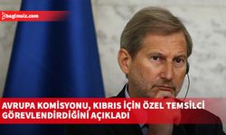 Avrupa Komisyonu, Kıbrıs için Özel Temsilci görevlendirdiğini açıkladı
