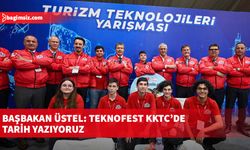 Başbakan Üstel: TEKNOFEST KKTC’de tarih yazıyoruz