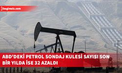 ABD'nin petrol sondaj kulesi sayısı azaldı