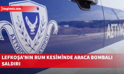 Lefkoşa’nın Rum kesiminde 21 yaşındaki bir kişiye ait araca bombalı saldırıda bulunuldu