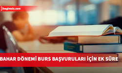 Bahar dönemi burs başvuruları için yeni tarihler açıklandı