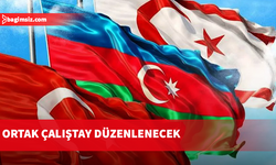 “Türk Dünyasının Genç Gücü: Bir Millet Üç Devlet Vizyonu Çalıştayı" düzenleniyor