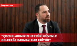 Çavuş: “Çocuklarımıza bereketli topraklar, temiz su kaynakları ve sağlıklı bir doğa bırakmak en büyük görevimiz”