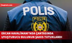 Bahçeli ve Ercan’da uyuşturucu