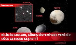 Bilim insanları, Güneş Sistemi'nde yeni bir cüce gezegen keşfetti: Plüton'a arkadaş geldi