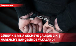 Güney Kıbrıs'a kanunsuz yolla geçmek için anlaşma yapan şahıslar tutuklandı