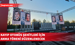 Kayıp Otobüs Şehitleri yarın törenle anılacak