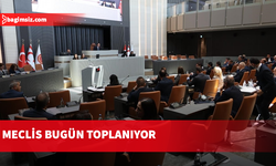 Meclis Genel Kurulu yasama göreviyle toplanıyor!
