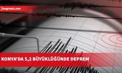 Konya'da 5,2 büyüklüğünde deprem meydana geldi