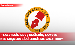 KTGB: Gazetecilik suç değildir
