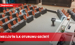 Meclis’in yeni binasındaki ilk Genel Kurul Toplantısı Gecikti