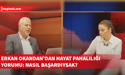 Okandan: Enflasyon 4 aydır Türkiye'nin gerisinde