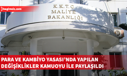 Para ve Kambiyo Yasası’nda yapılan değişiklikle ek yükümlülükler getirildi