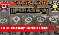 Polis 2.5 kilo uyuşturucu ele geçirdi