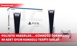 Metehan Kara Geçiş Kapısı’nda gümrüğü ödenmemiş 49 adet oyun konsolu tespit edildi