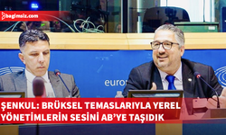 Şenkul, Brüksel temaslarıyla ilgili açıklama yaptı