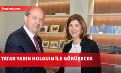 Cumhurbaşkanı Tatar yarın Holguin ile görüşecek