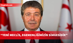 Üstel’den Yeni Meclis Binasında İlk Oturum Mesajı
