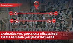 Gazimağusa’da Çanakkale bölgesinde asfalt kaplama çalışması yapılacak