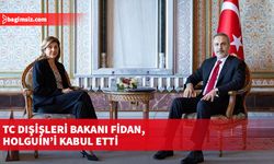 TC Dışişleri Bakanı Fidan, Holguin’i kabul etti