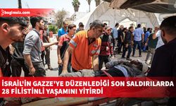 İsrail'in Gazze'ye düzenlediği son saldırılarda 28 Filistinli yaşamını yitirdi