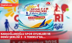 Karaoğlanoğlu Spor Oyunları ve Deniz Şenliği 3 - 6 Temmuz’da...