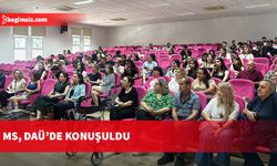 MS, DAÜ’de konuşuldu