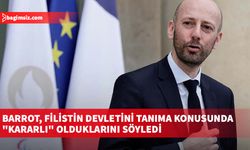 Fransa Dışişleri Bakanı Barrot, Filistin devletini tanıma konusunda "kararlı" olduklarını söyledi