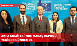 Maraş Raporu, AKPA Siyasi İşler ve Demokrasi Komitesi’nde ele alındı