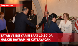 Cumhurbaşkanı Tatar ve eşi halkla bayramlaşacak