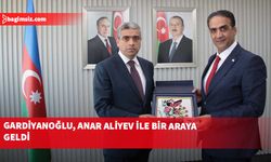 Gardiyanoğlu, Azerbaycan Çalışma ve Nüfusun Sosyal Koruması Bakanı Anar Aliyev ile bir araya geldi