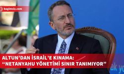 Fahrettin Altun: Netanyahu Yönetimi Dünya Barışı İçin Tehlikeli