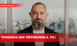 Kaner’den 'Dumansız Ada' vizyonunda yeniliklerle dolu 8. yıl gururu