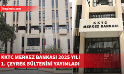 Merkez Bankası tarafından 2025 yılının birinci çeyreğine ilişkin bülten yayımlandı