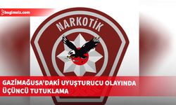 Gazimağusa’daki uyuşturucu olayında üçüncü tutuklama