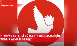 Toplumcu Demokrasi Partisi, TMK’ye yeterli bütçenin ayrılması için tedbir alınması gerektiğini belirtti