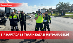 Geçen hafta meydana gelen 81 trafik kazasında, 29 kişi yaralandı