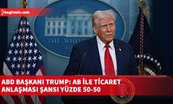 ABD Başkanı Trump: AB ile ticaret anlaşması şansı yüzde 50-50