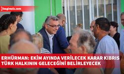 Erhürman: Ekim ayında verilecek karar Kıbrıs Türk halkının geleceğini belirleyecek