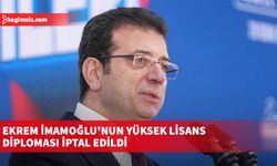 Ekrem İmamoğlu'nun yüksek lisans diploması iptal edildi