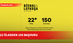 Bienal Lefkoşa’ya 22 ülkeden 150 başvuru yapıldı